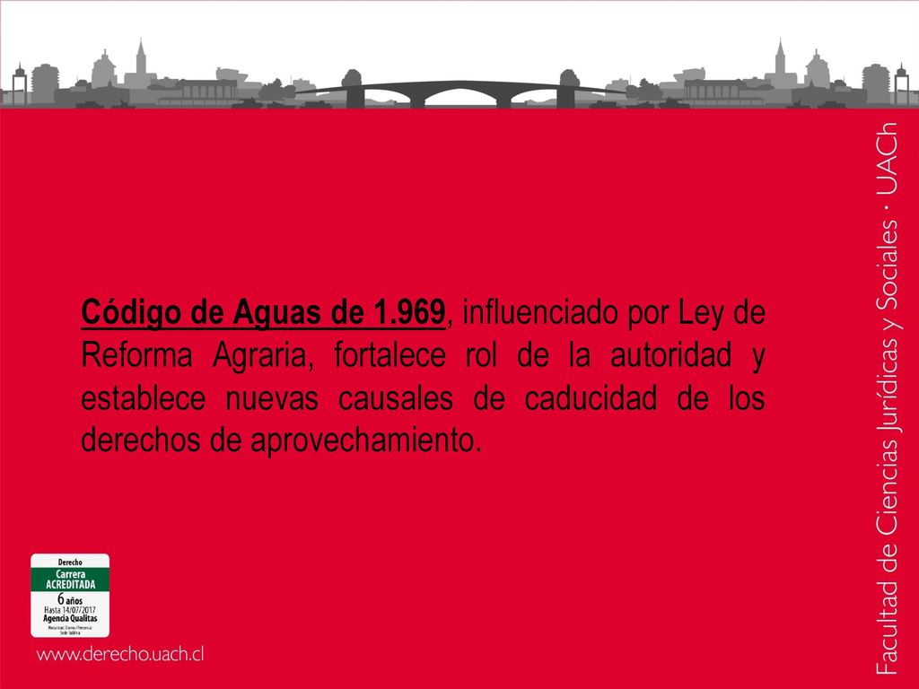 Código de Aguas de 1.969, influenciado por Ley de Reforma Agraria, fortalece rol de la autoridad y establece nuevas causales de caducidad de los derechos de aprovechamiento.