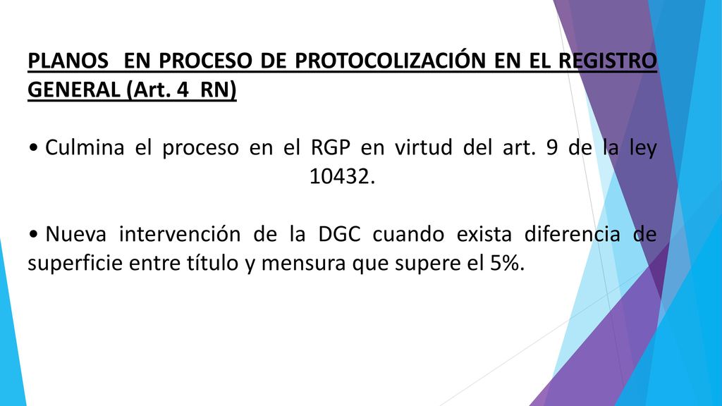 PLANOS EN PROCESO DE PROTOCOLIZACIÓN EN EL REGISTRO GENERAL (Art. 4 RN)