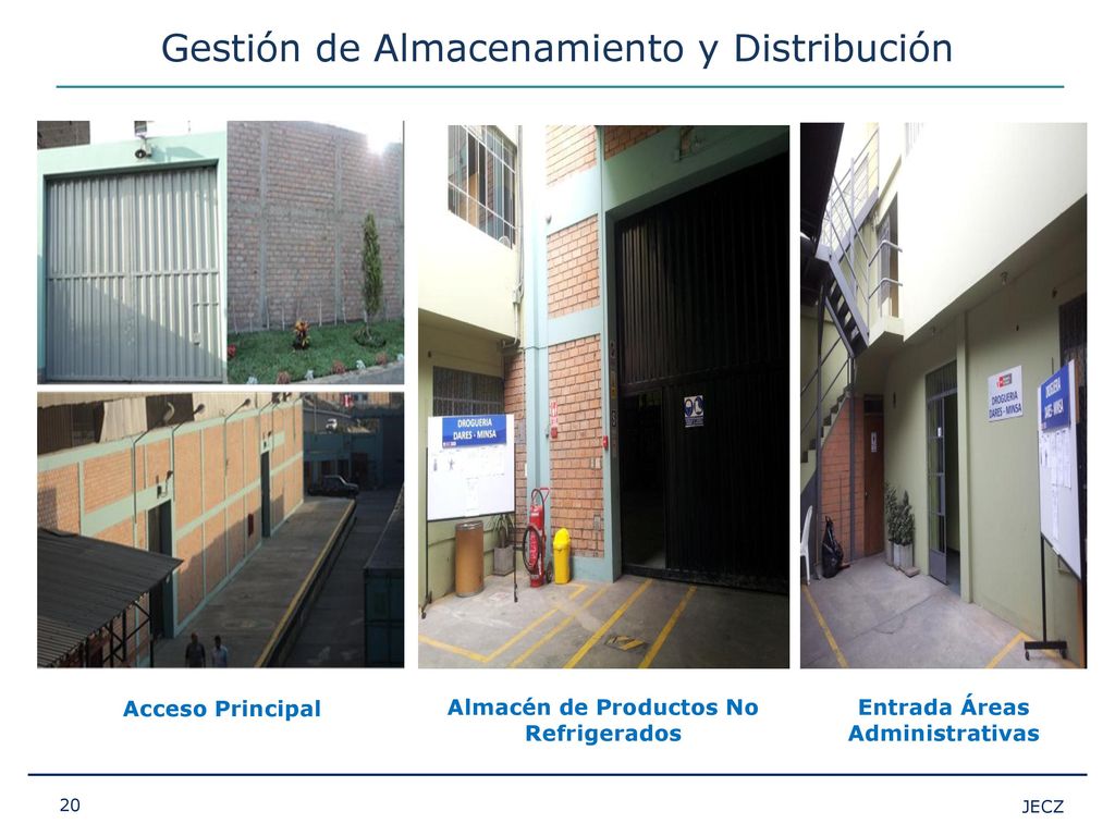 Almacén de Productos No Refrigerados Entrada Áreas Administrativas