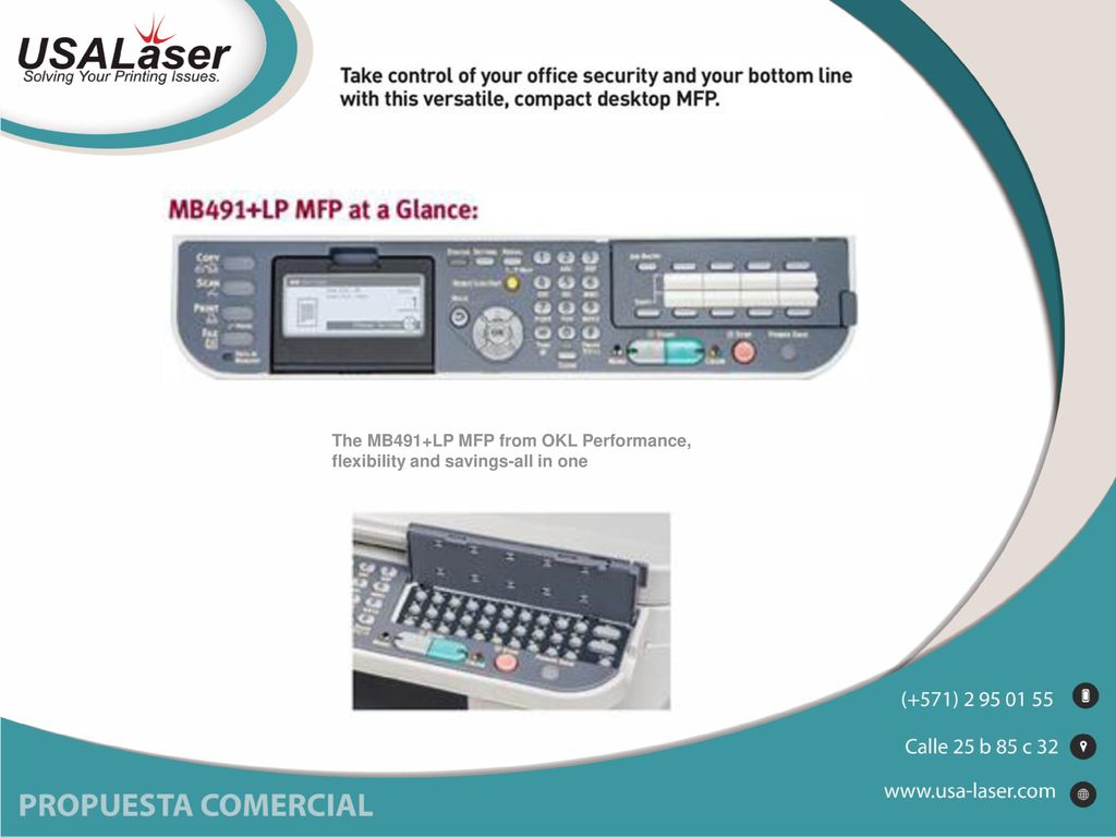 The MB491+LP MFP from OKL Performance, flexibility and savings-all in one