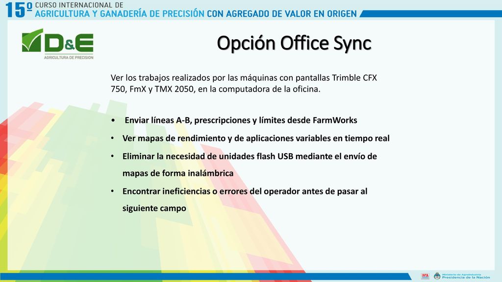 Opción Office Sync Ver los trabajos realizados por las máquinas con pantallas Trimble CFX 750, FmX y TMX 2050, en la computadora de la oficina.