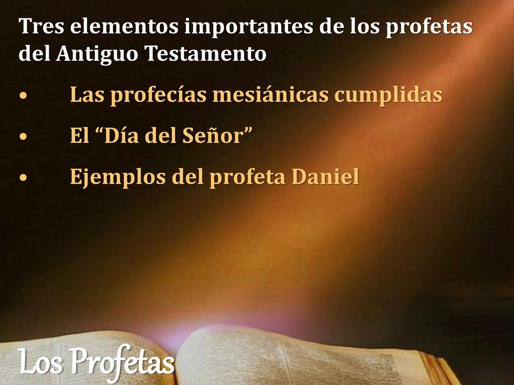 Tres elementos importantes de los profetas del Antiguo Testamento