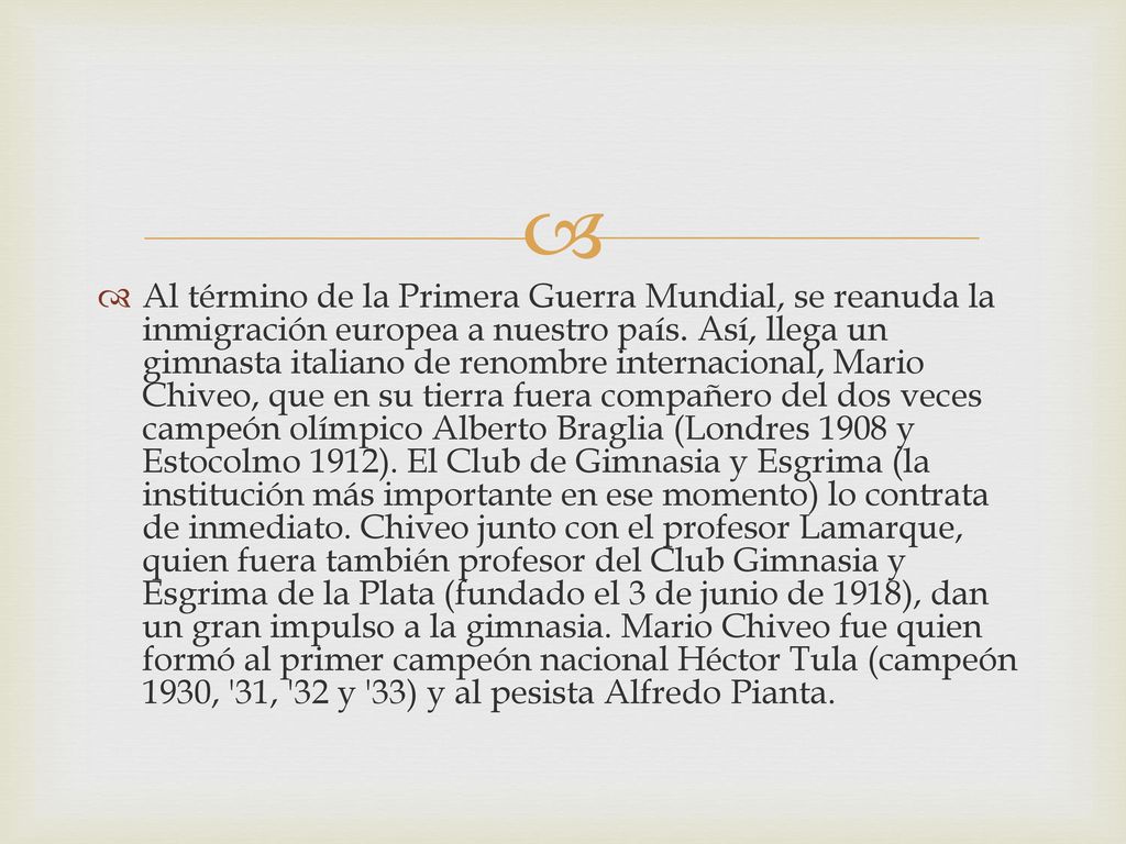 Al término de la Primera Guerra Mundial, se reanuda la inmigración europea a nuestro país.