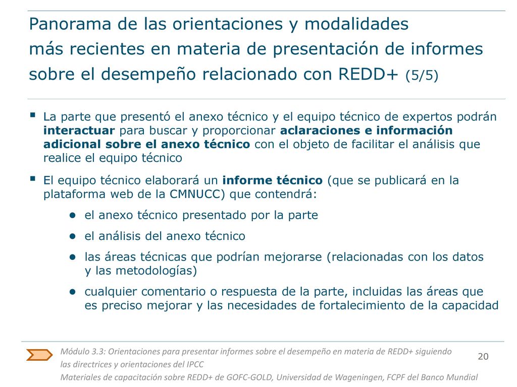 Panorama de las orientaciones y modalidades más recientes en materia de presentación de informes sobre el desempeño relacionado con REDD+ (5/5)