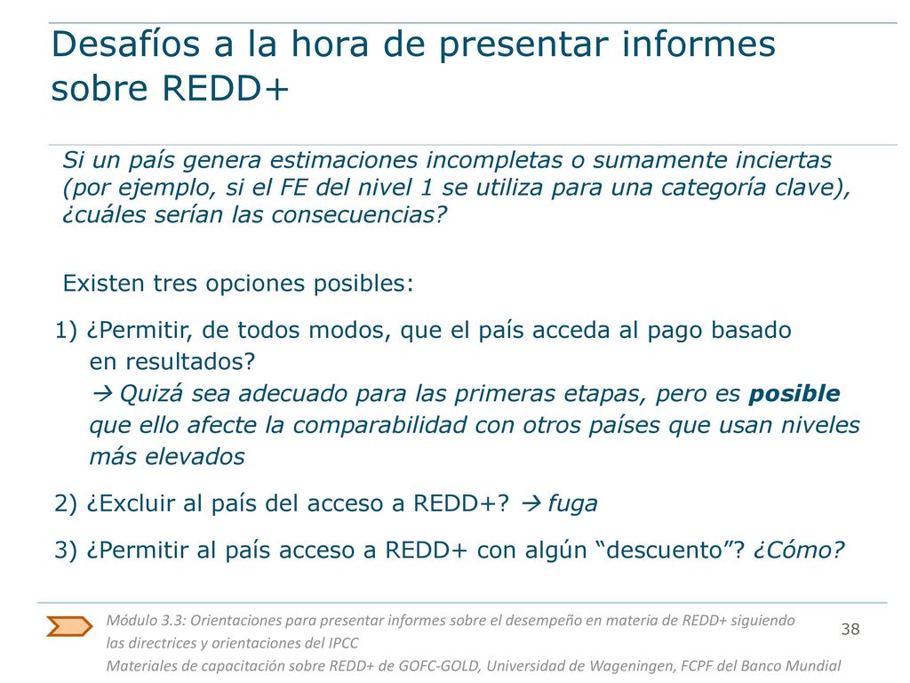 Desafíos a la hora de presentar informes sobre REDD+