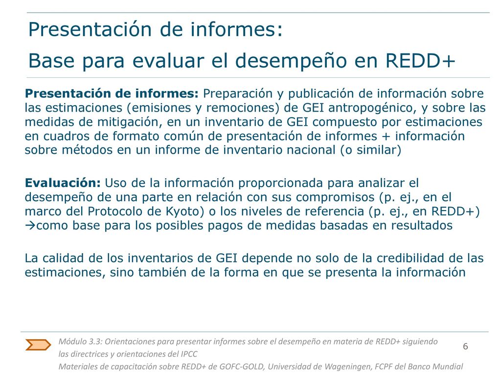 Presentación de informes: Base para evaluar el desempeño en REDD+