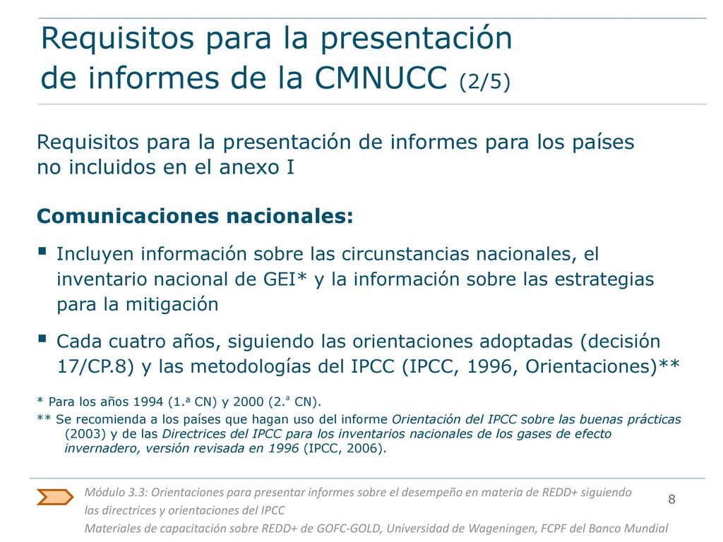Requisitos para la presentación de informes de la CMNUCC (2/5)