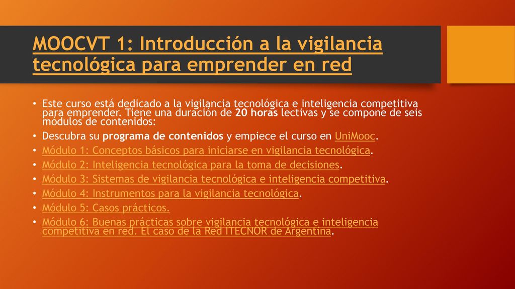 MOOCVT 1: Introducción a la vigilancia tecnológica para emprender en red