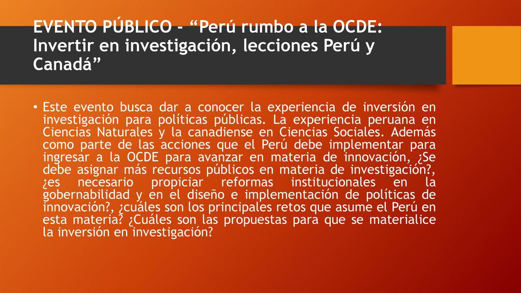 EVENTO PÚBLICO - Perú rumbo a la OCDE: Invertir en investigación, lecciones Perú y Canadá