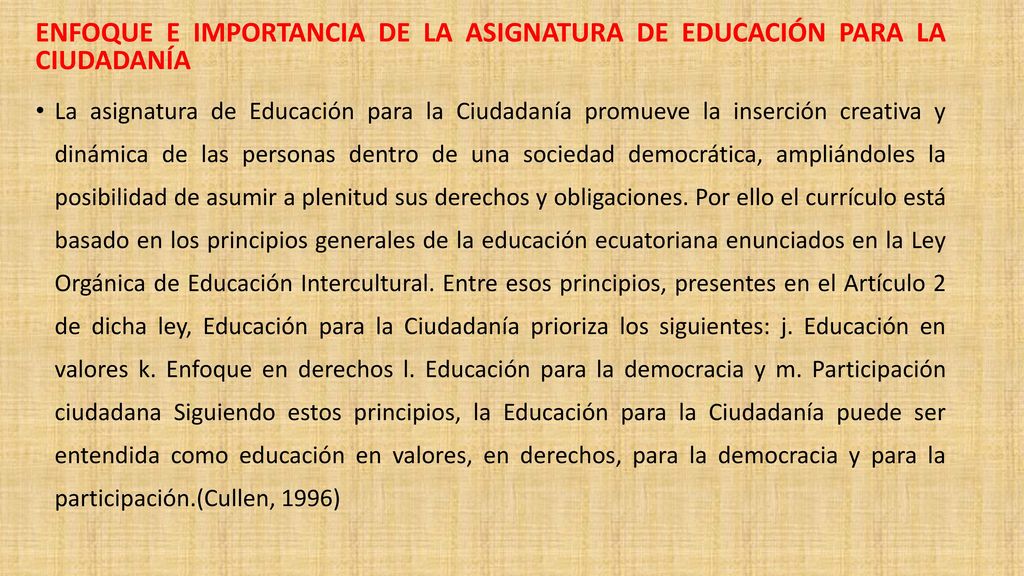 ENFOQUE E IMPORTANCIA DE LA ASIGNATURA DE EDUCACIÓN PARA LA CIUDADANÍA