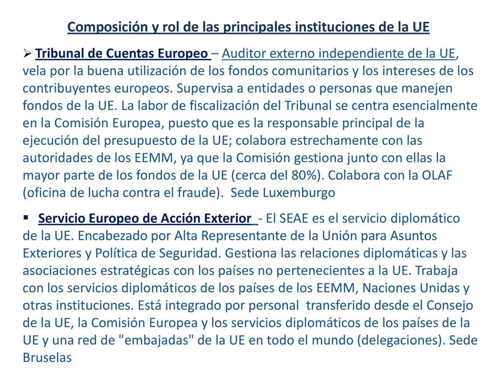 Composición y rol de las principales instituciones de la UE