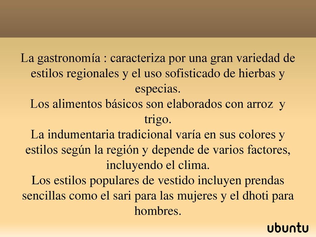 Los alimentos básicos son elaborados con arroz y trigo.