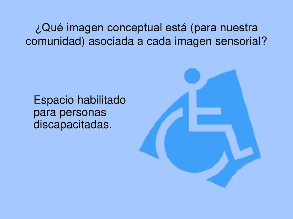 ¿Qué imagen conceptual está (para nuestra comunidad) asociada a cada imagen sensorial