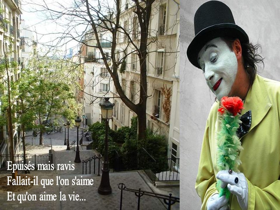 Epuisés mais ravis Fallait-il que l on s aime Et qu on aime la vie...