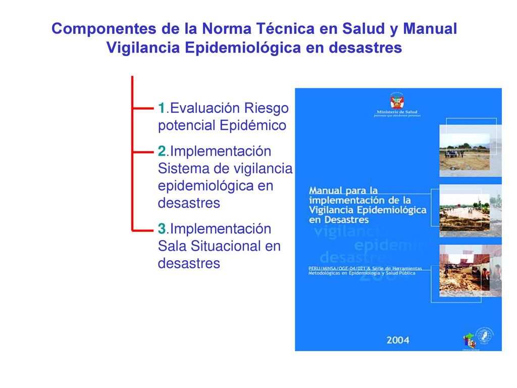 Componentes de la Norma Técnica en Salud y Manual Vigilancia Epidemiológica en desastres