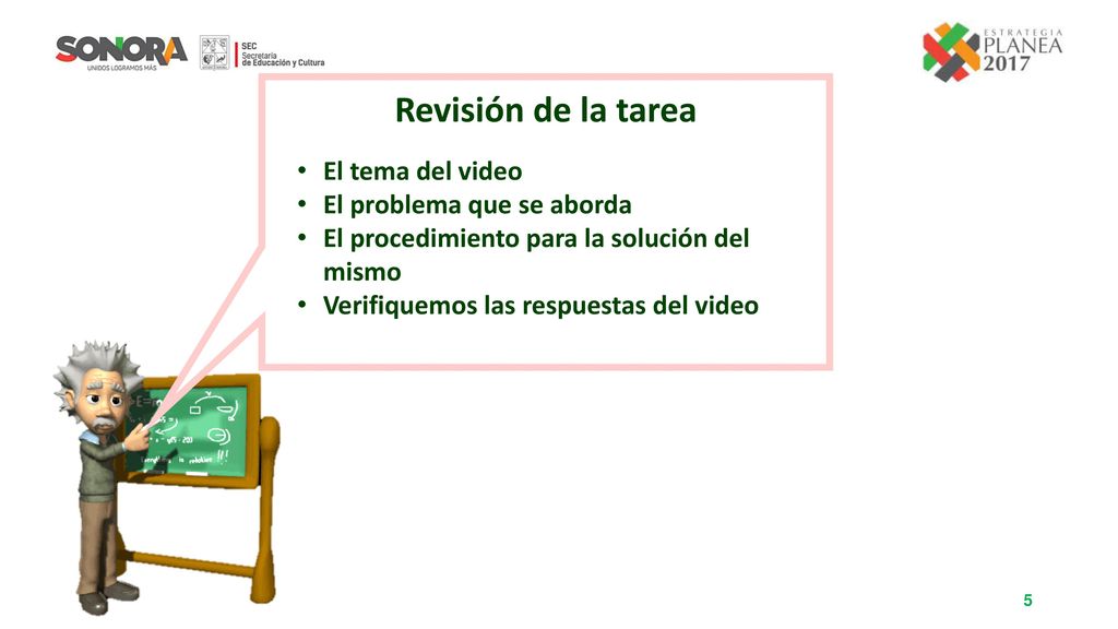 Revisión de la tarea El tema del video El problema que se aborda