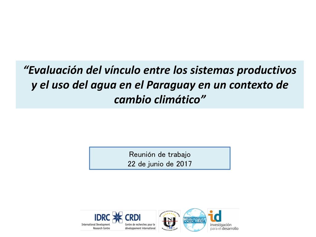 Evaluación del vínculo entre los sistemas productivos y el uso del agua en el Paraguay en un contexto de cambio climático