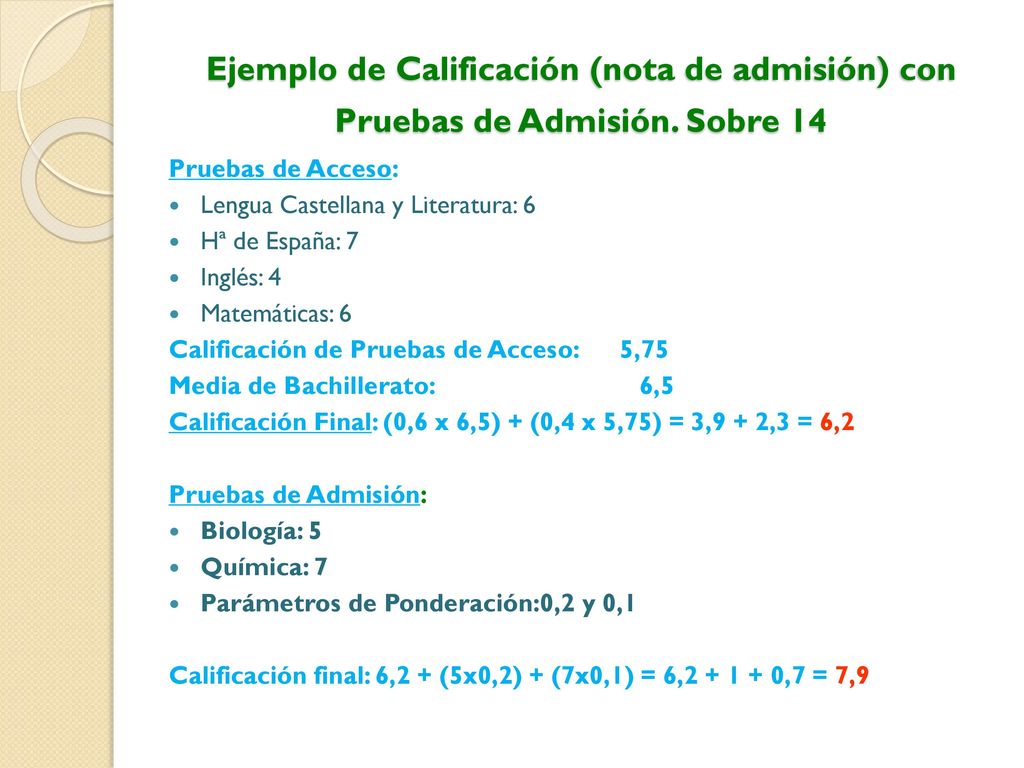 Ejemplo de Calificación (nota de admisión) con Pruebas de Admisión