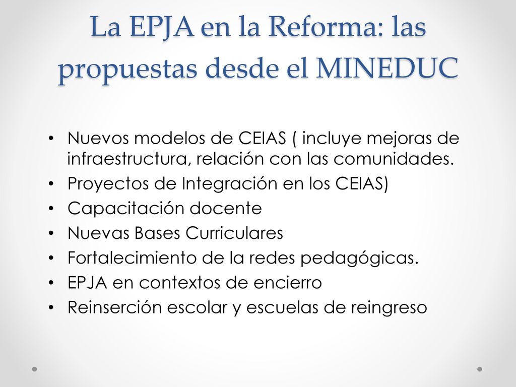La EPJA en la Reforma: las propuestas desde el MINEDUC