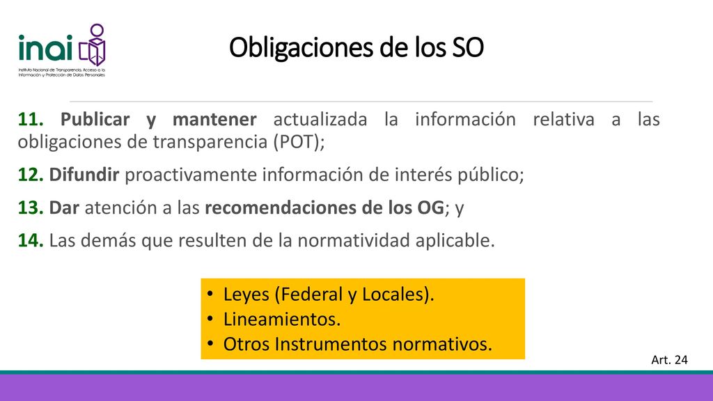 Obligaciones de los SO 11. Publicar y mantener actualizada la información relativa a las obligaciones de transparencia (POT);