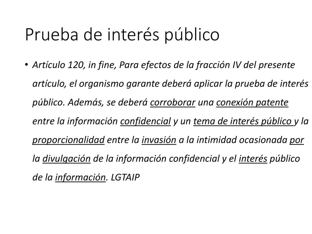 Prueba de daño Artículo 104. En la aplicación de la prueba de daño, el sujeto obligado deberá justificar que: