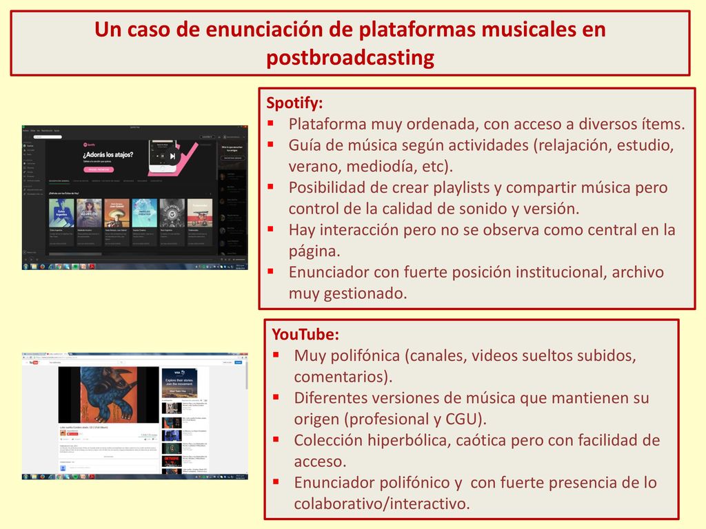 Un caso de enunciación de plataformas musicales en postbroadcasting
