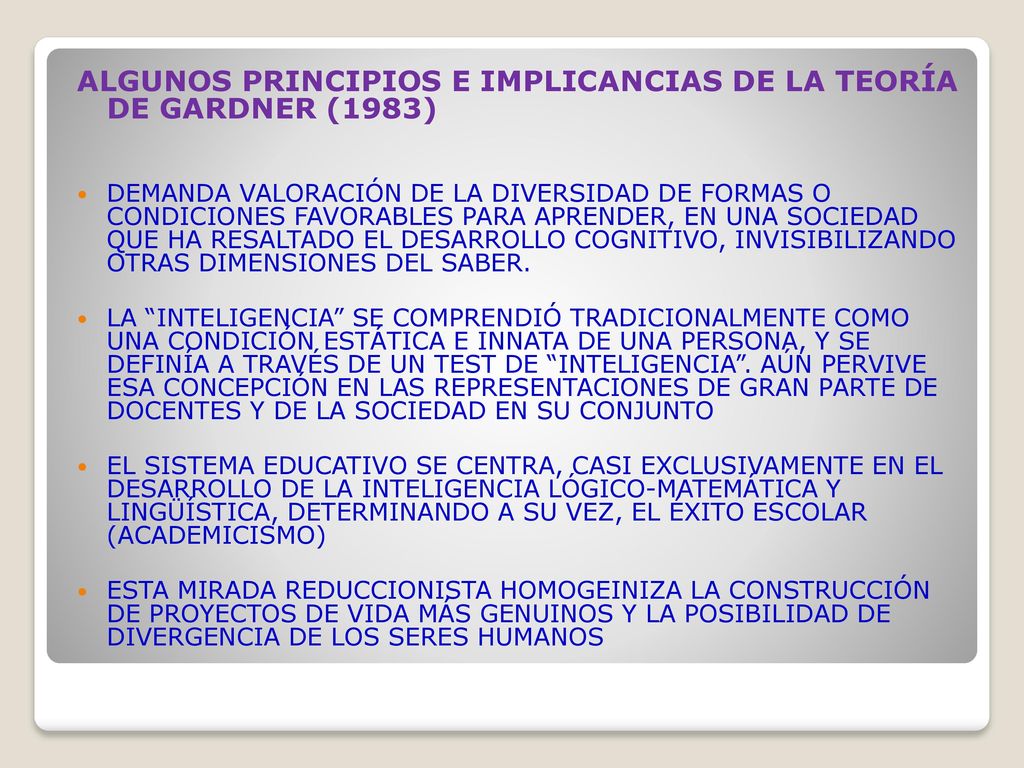 ALGUNOS PRINCIPIOS E IMPLICANCIAS DE LA TEORÍA DE GARDNER (1983)