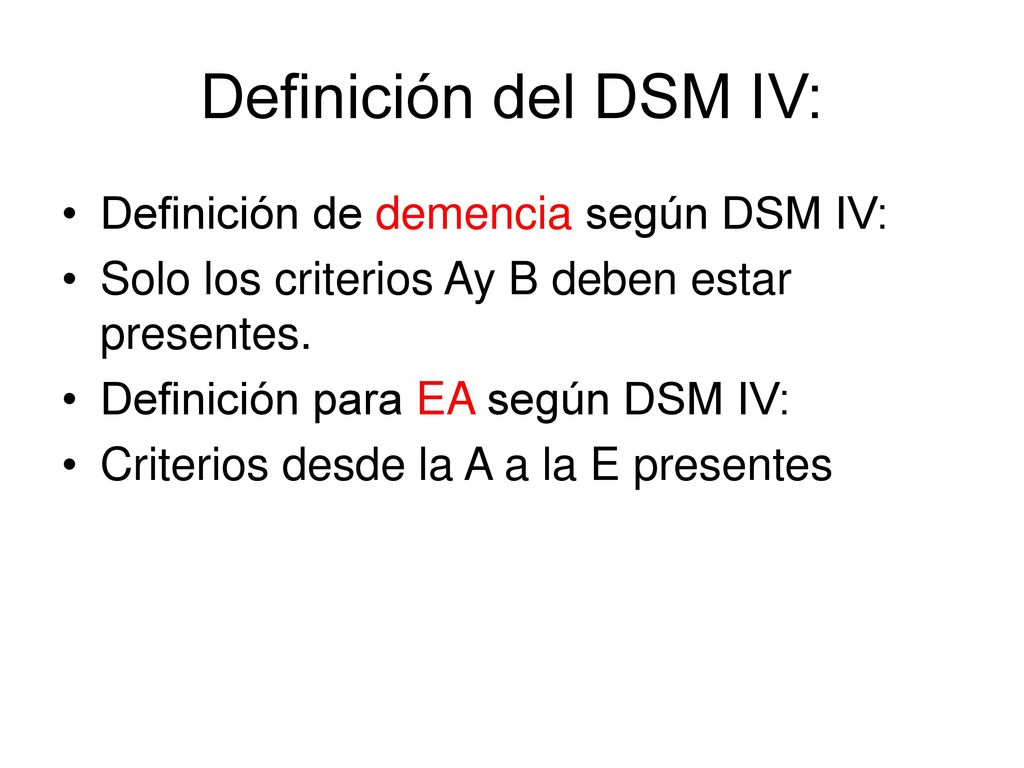 Definición del DSM IV: Definición de demencia según DSM IV: