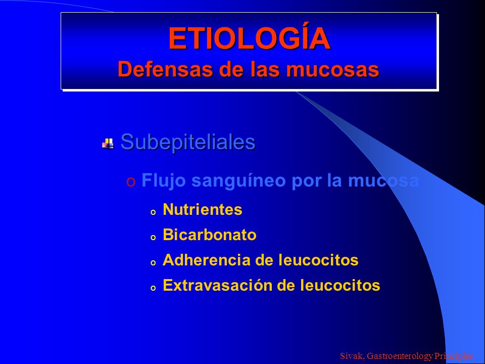 ETIOLOGÍA Defensas de las mucosas