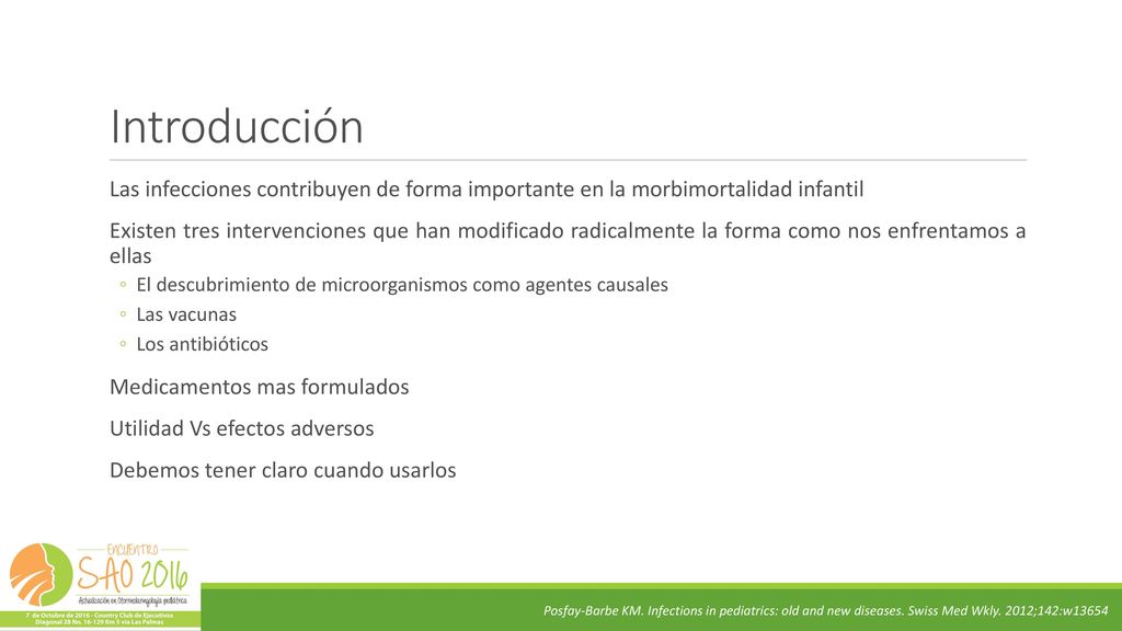 Introducción Las infecciones contribuyen de forma importante en la morbimortalidad infantil.