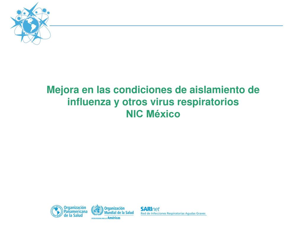 Mejora en las condiciones de aislamiento de influenza y otros virus respiratorios NIC México