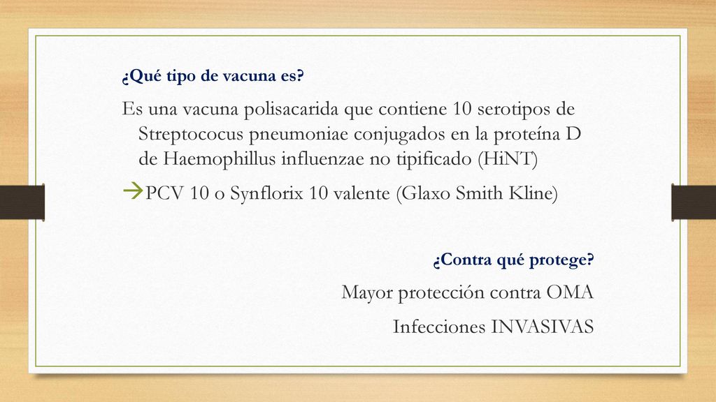 PCV 10 o Synflorix 10 valente (Glaxo Smith Kline)