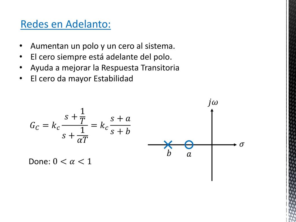 Redes en Adelanto: Aumentan un polo y un cero al sistema.