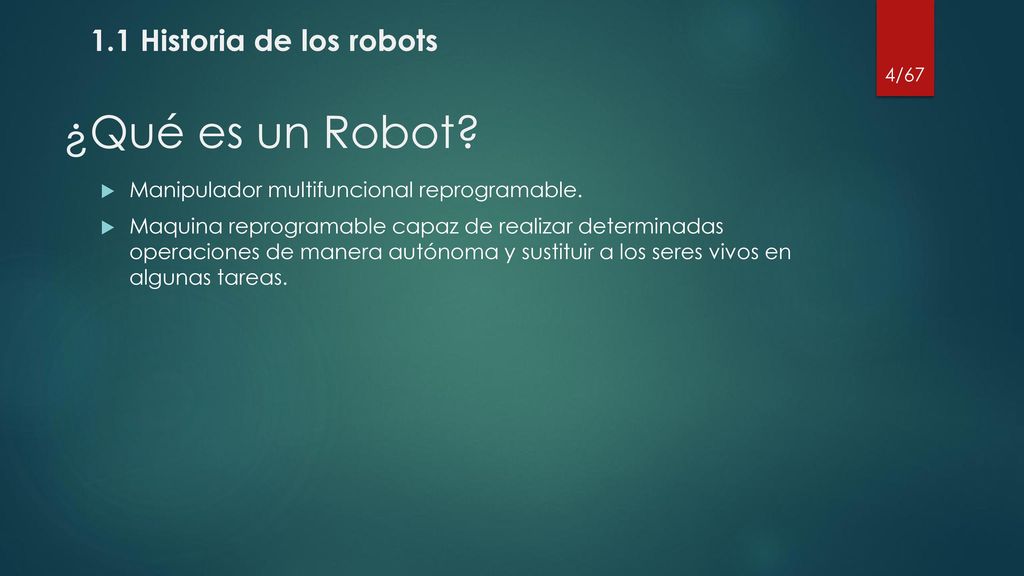 ¿Qué es un Robot 1.1 Historia de los robots