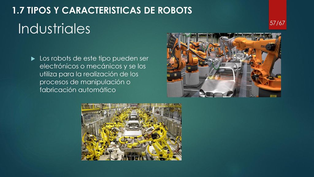 Industriales 1.7 TIPOS Y CARACTERISTICAS DE ROBOTS