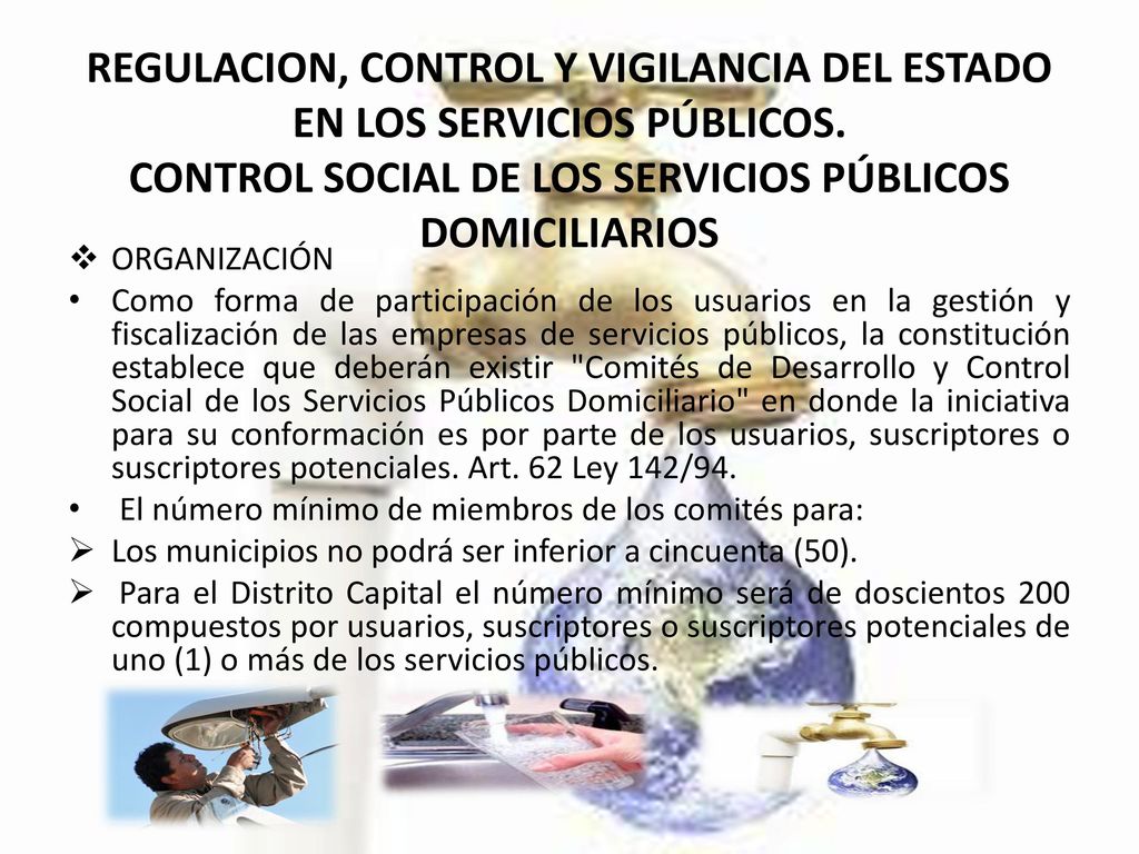 REGULACION, CONTROL Y VIGILANCIA DEL ESTADO EN LOS SERVICIOS PÚBLICOS