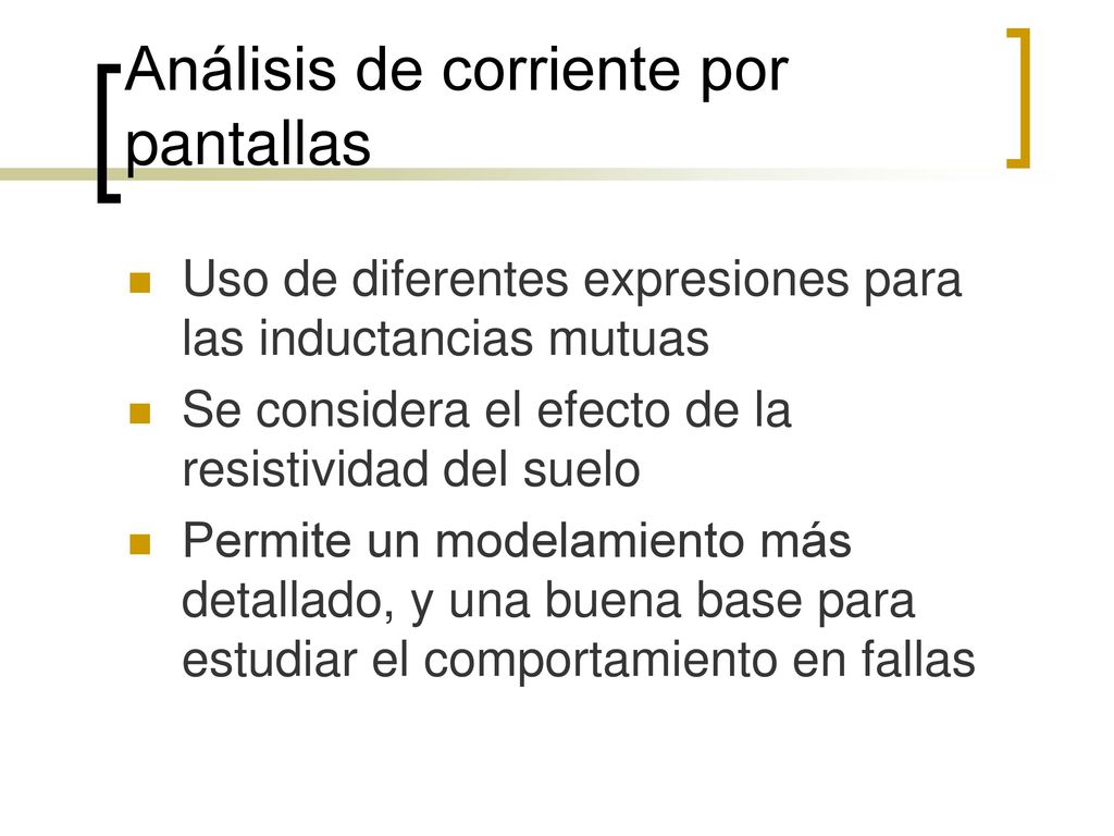 Análisis de corriente por pantallas