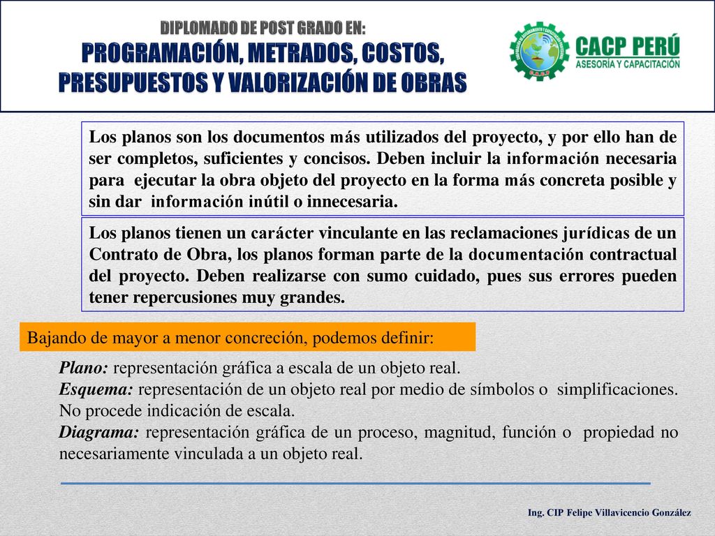 Bajando de mayor a menor concreción, podemos definir: