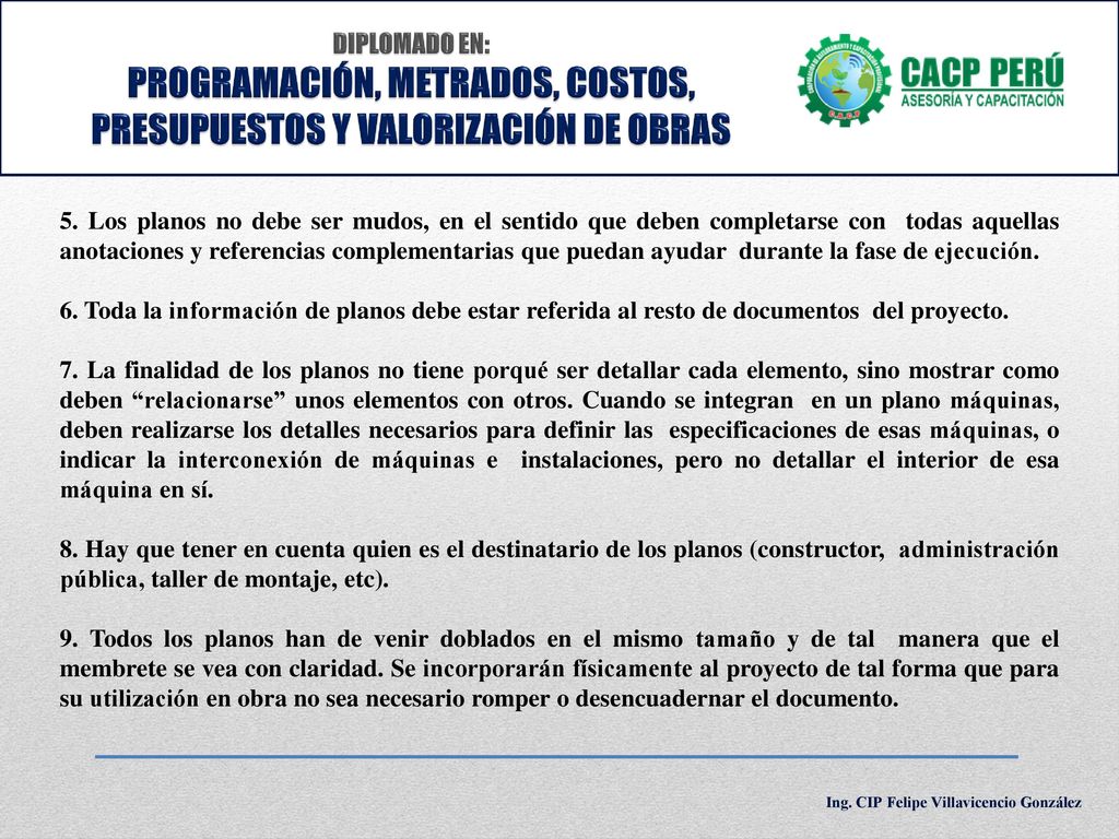 DIPLOMADO EN: PROGRAMACIÓN, METRADOS, COSTOS, PRESUPUESTOS Y VALORIZACIÓN DE OBRAS
