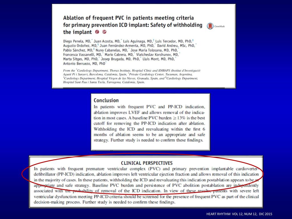 More Recently we performed a multicenter study with the groups from Barcelona from The Netherlands and our group in Argentina, published last year in JACC.