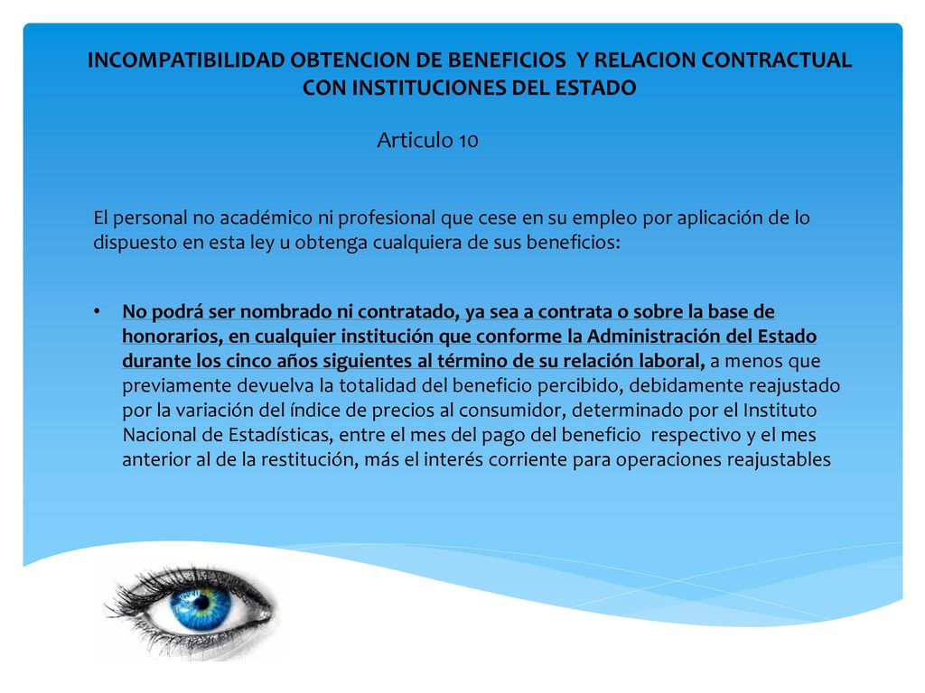 INCOMPATIBILIDAD OBTENCION DE BENEFICIOS Y RELACION CONTRACTUAL CON INSTITUCIONES DEL ESTADO