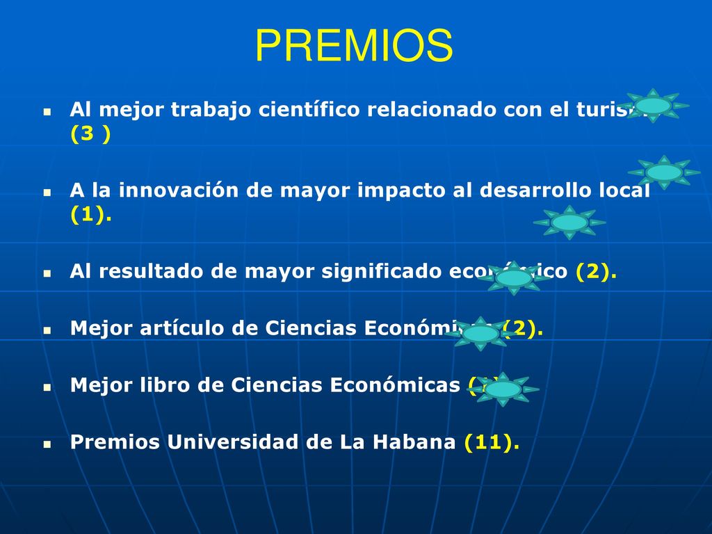 PREMIOS Al mejor trabajo científico relacionado con el turismo (3 )