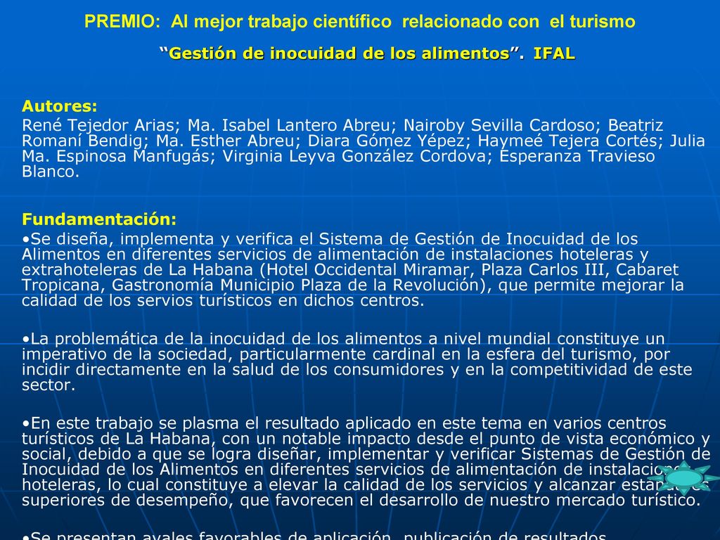 PREMIO: Al mejor trabajo científico relacionado con el turismo