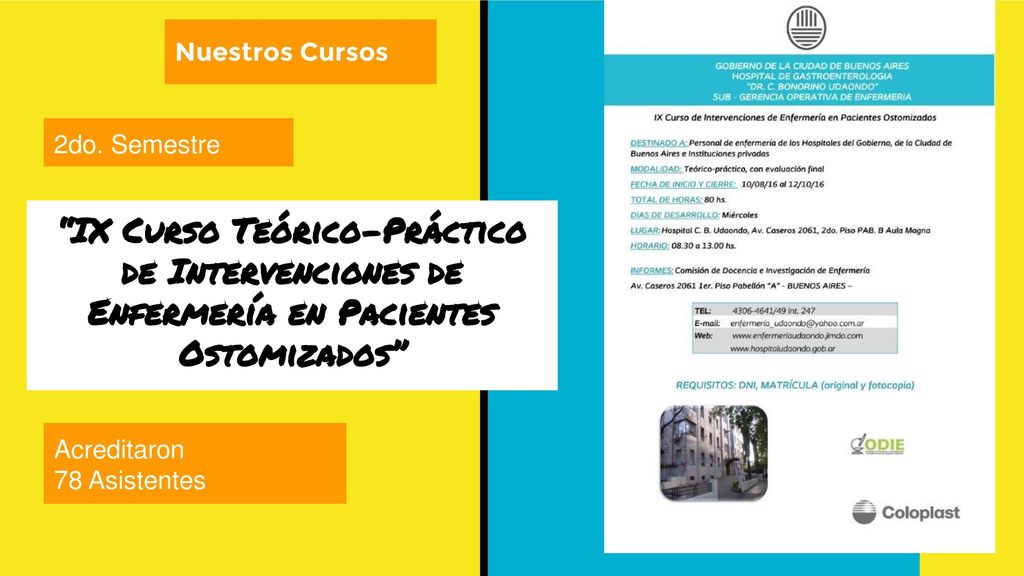 Nuestros Cursos 2do. Semestre. IX Curso Teórico-Práctico de Intervenciones de Enfermería en Pacientes Ostomizados