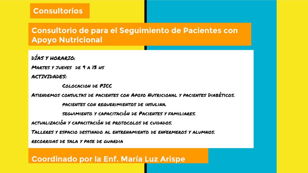 Consultorio de para el Seguimiento de Pacientes con Apoyo Nutricional