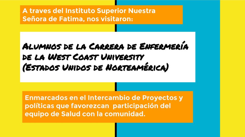 A traves del Instituto Superior Nuestra Señora de Fatima, nos visitaron: