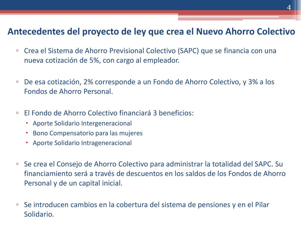 Antecedentes del proyecto de ley que crea el Nuevo Ahorro Colectivo