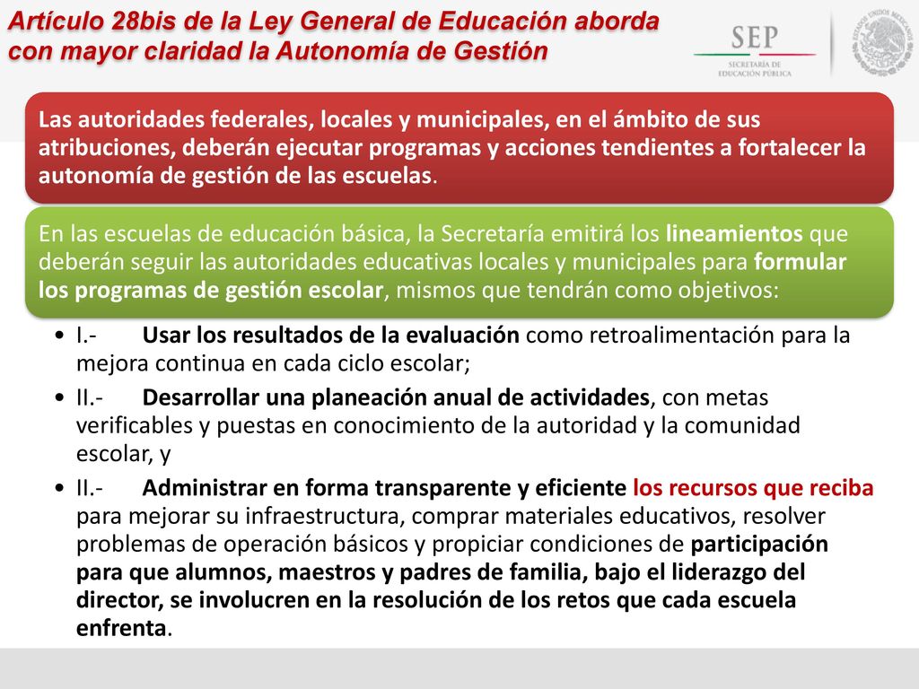 Artículo 28bis de la Ley General de Educación aborda con mayor claridad la Autonomía de Gestión