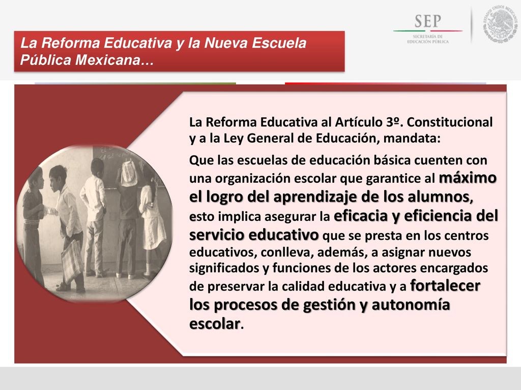 La Reforma Educativa y la Nueva Escuela Pública Mexicana…