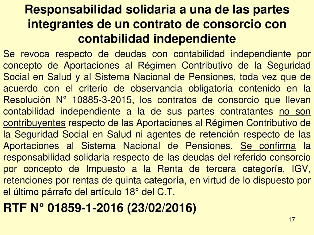 Responsabilidad solidaria a una de las partes integrantes de un contrato de consorcio con contabilidad independiente